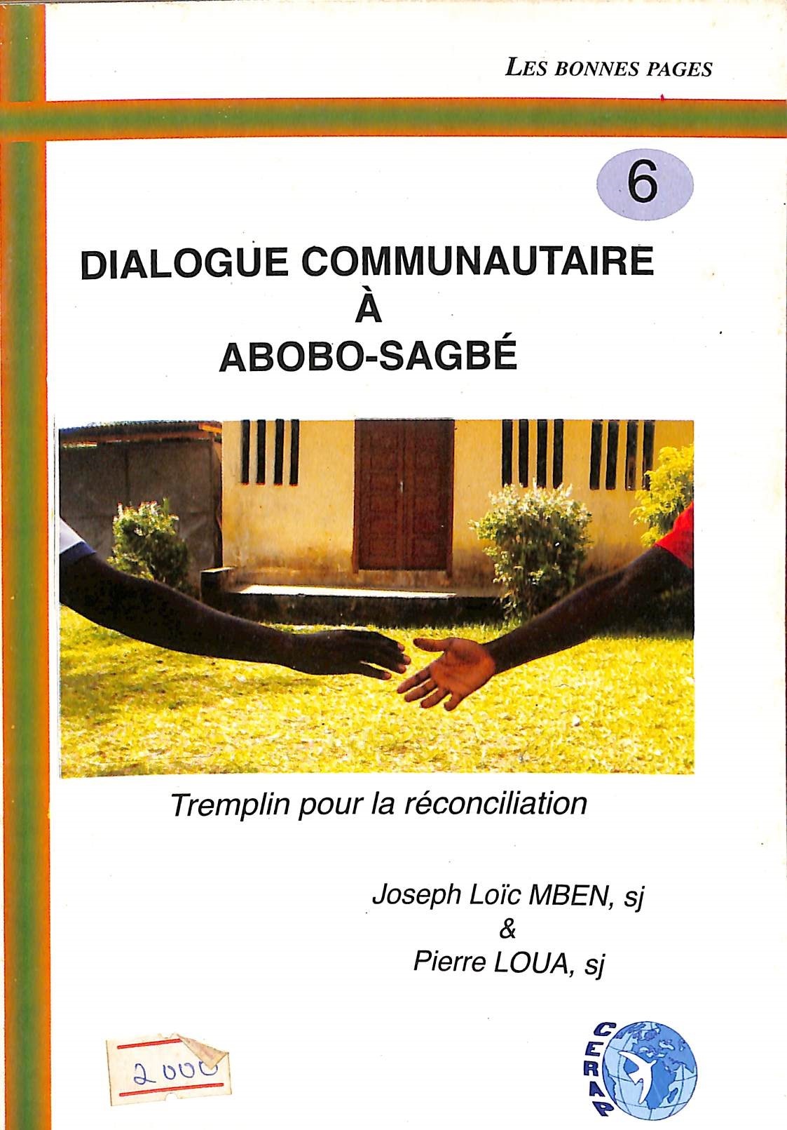Couverture de  DIALOGUE COMMUNAUTAIRE A ABOBO-SAGBE