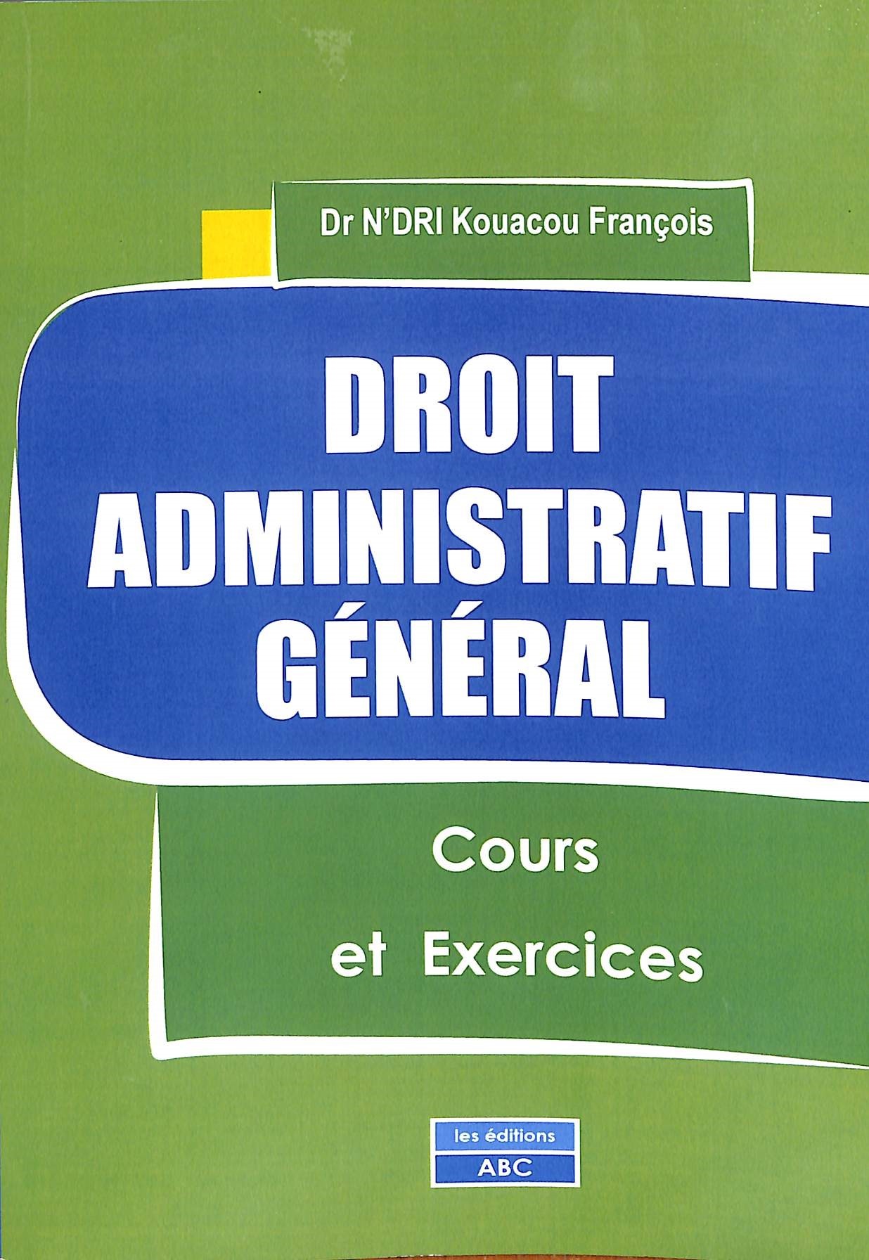 DROIT ADMINISTRATIF GÉNÉRAL