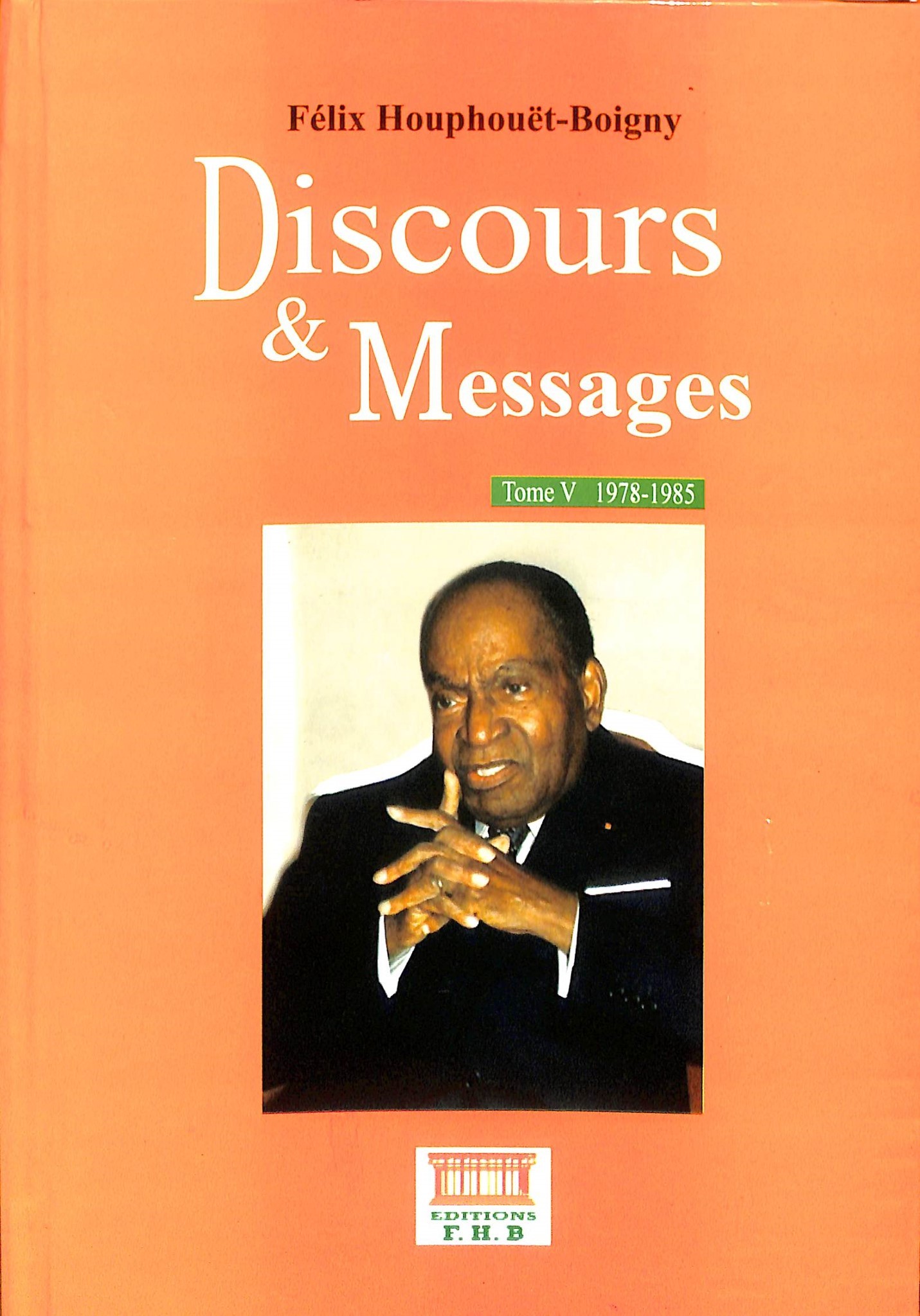 Couverture de  Discours et message de FHB T5