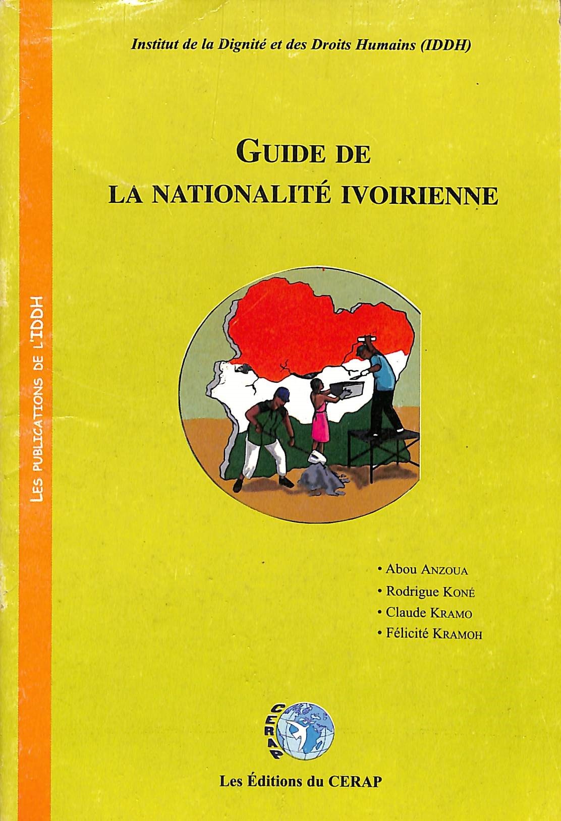 Couverture de  GUIDE DE LA NATIONALITÉ IVOIRIENNE