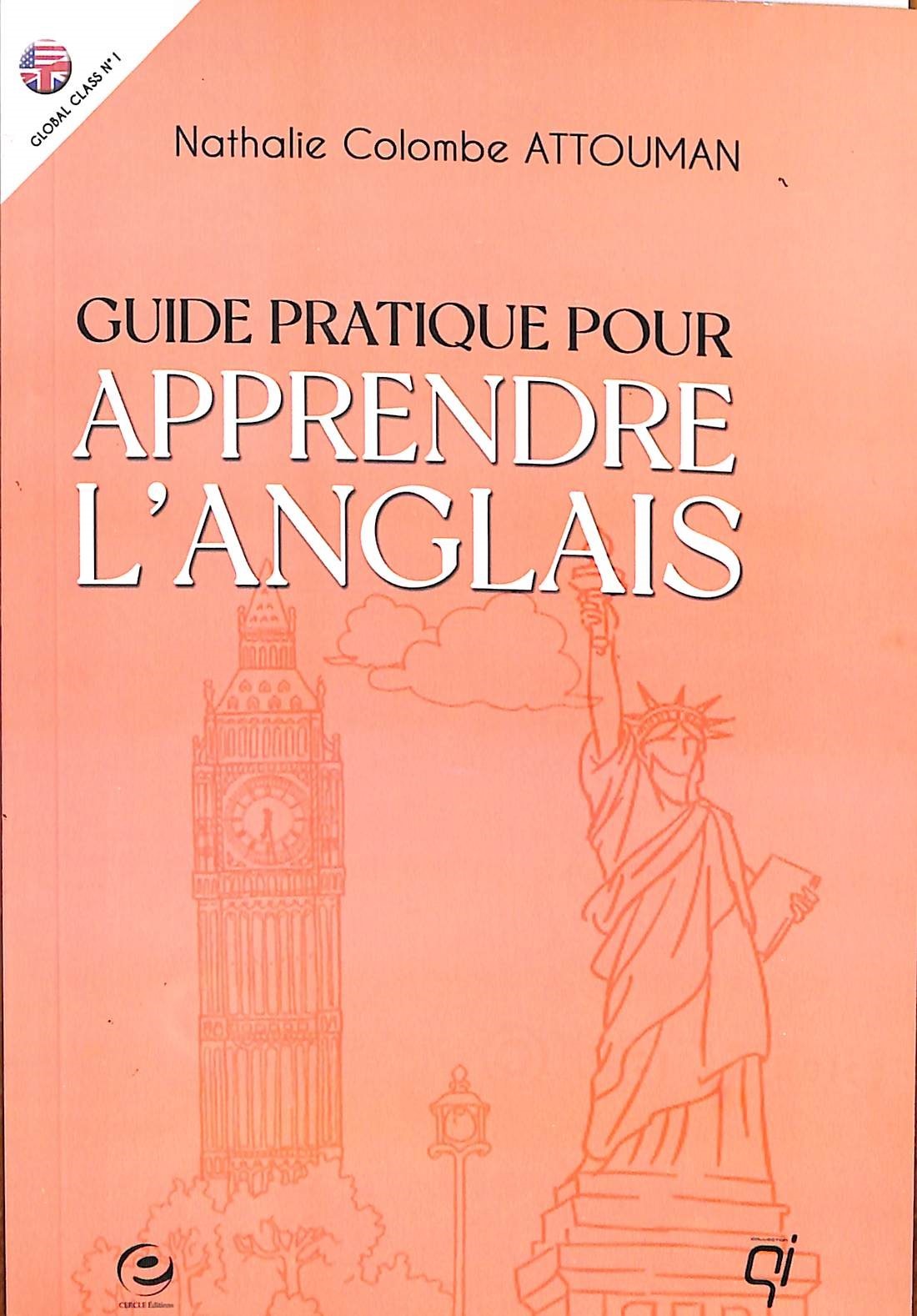 GUIDE PRATIQUE POUR APPRENDRE L'ANGLAIS