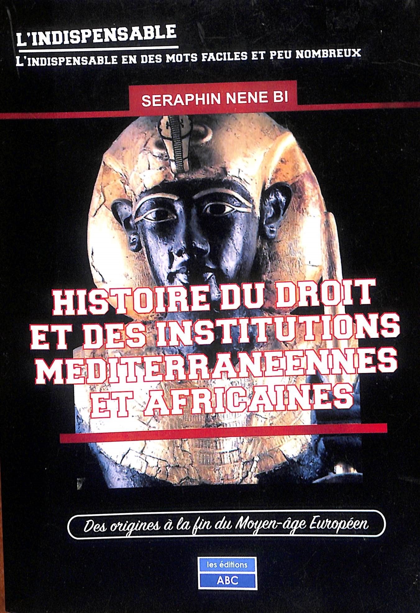 HISTOIRE DU DROIT ET DES INSTITUTIONS MEDITERRANEE...