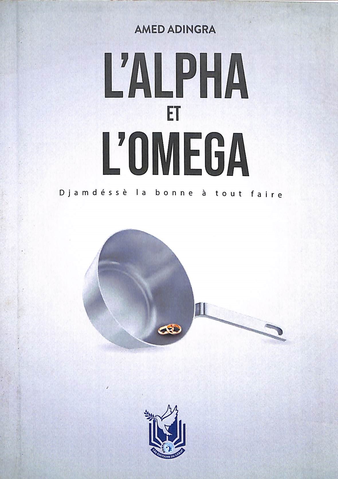Couverture de  L'ALPHA ET L'OMEGA 