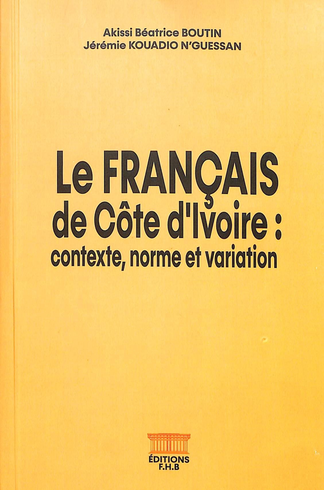 Le FRANÇAIS de Côte d'Ivoire