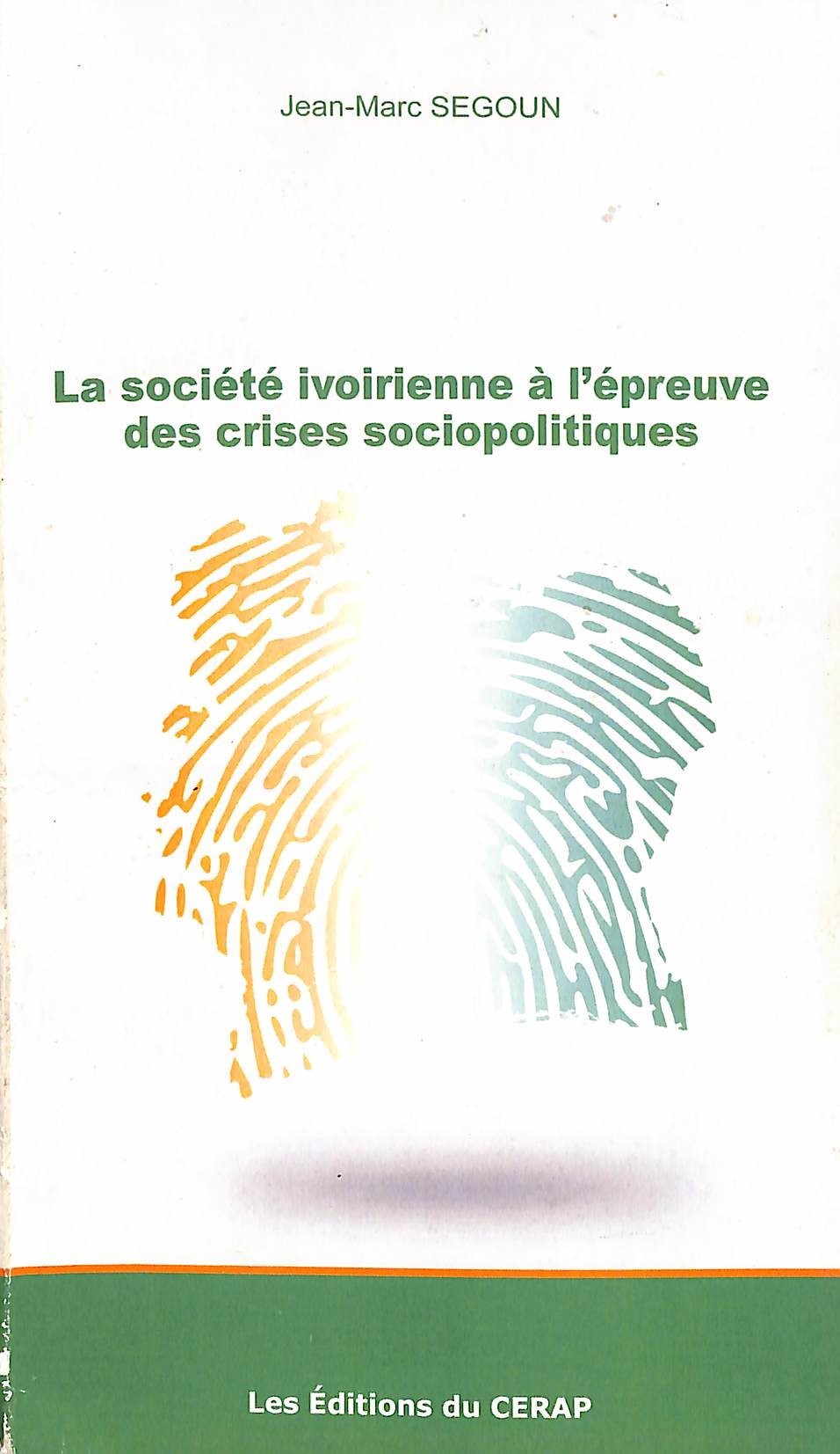 La société ivoirienne à l'épreuve des crises s...