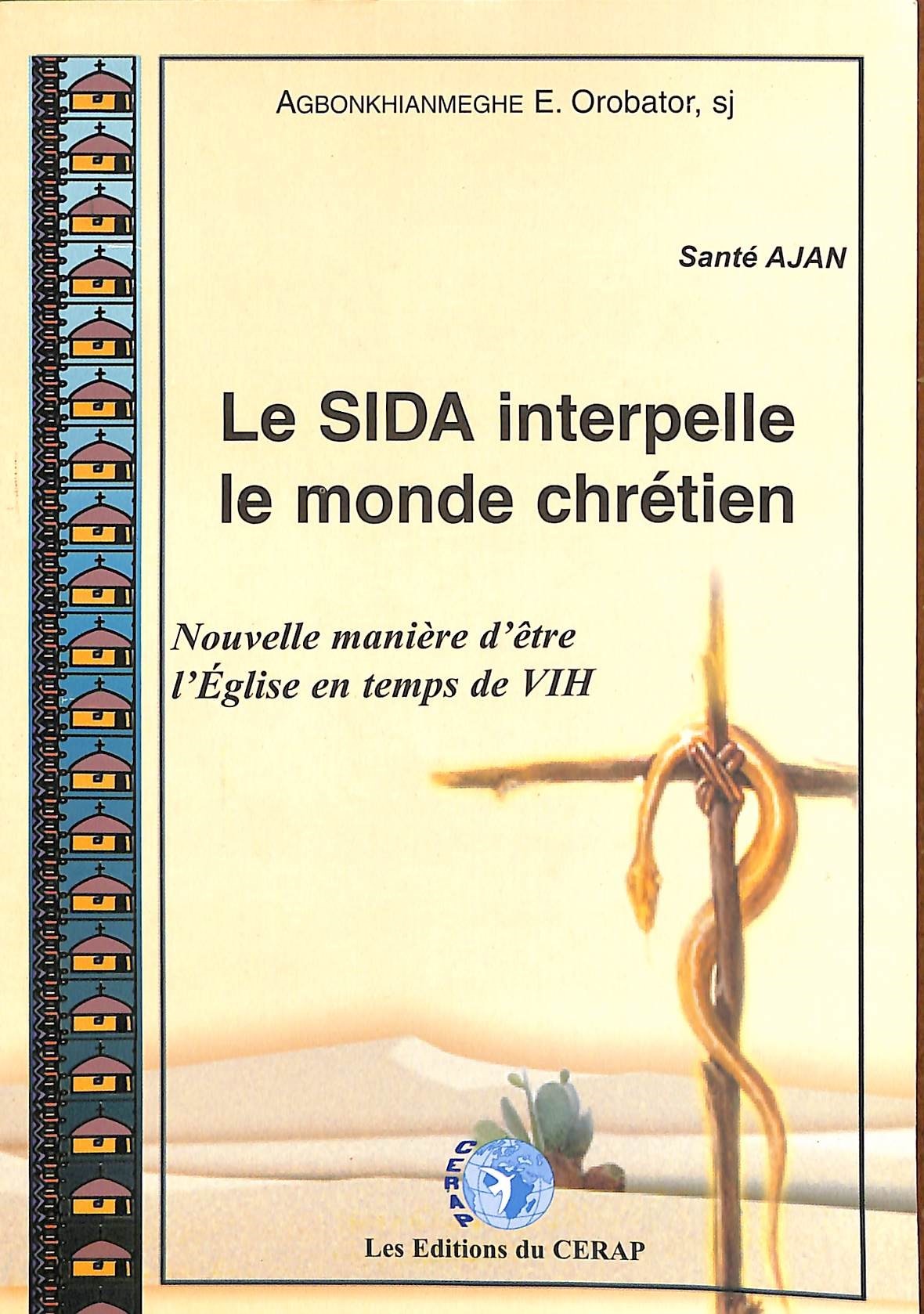Le SIDA interpelle le monde chrétien 