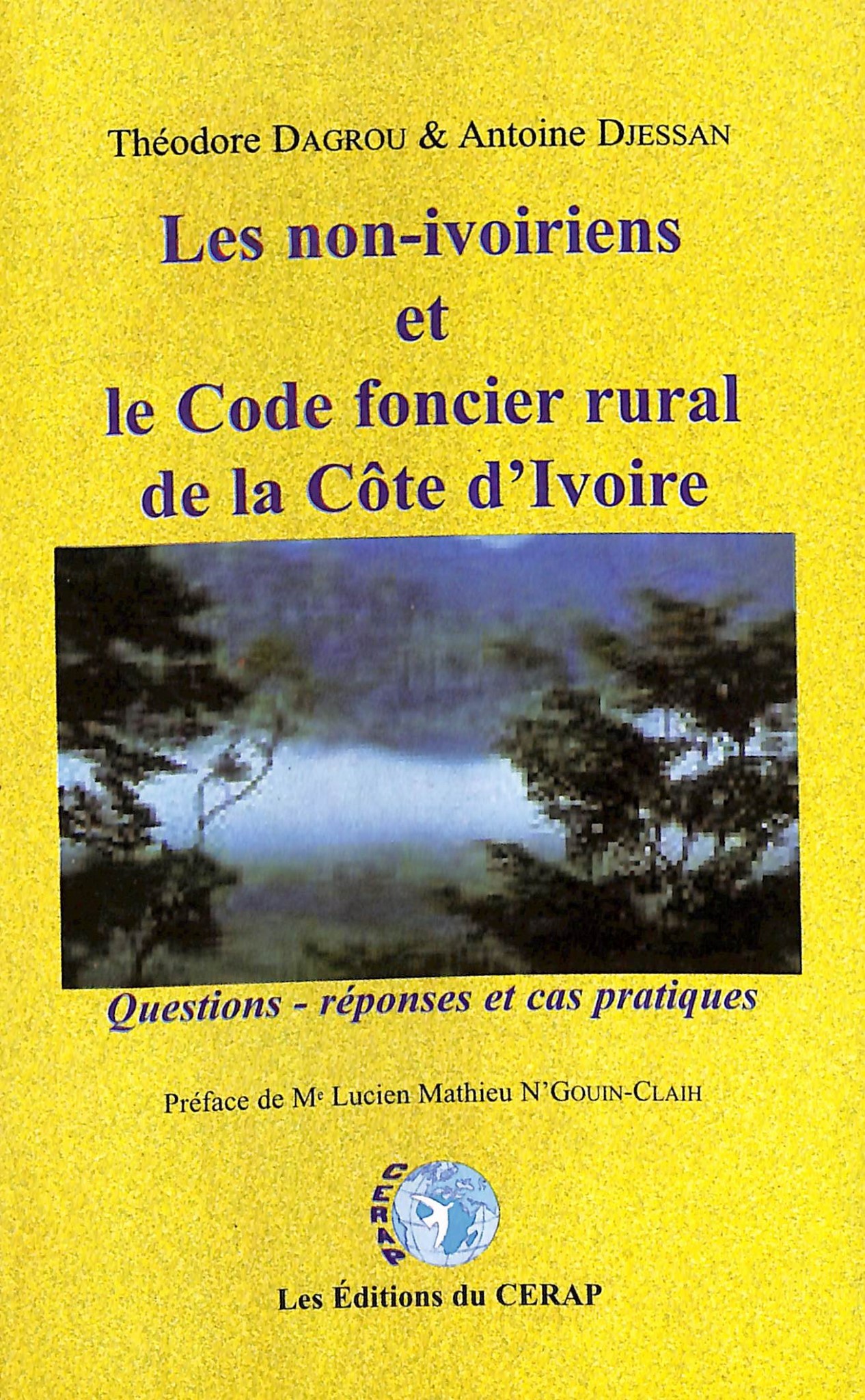 Les non-ivoiriens et le Code foncier rural de la C...