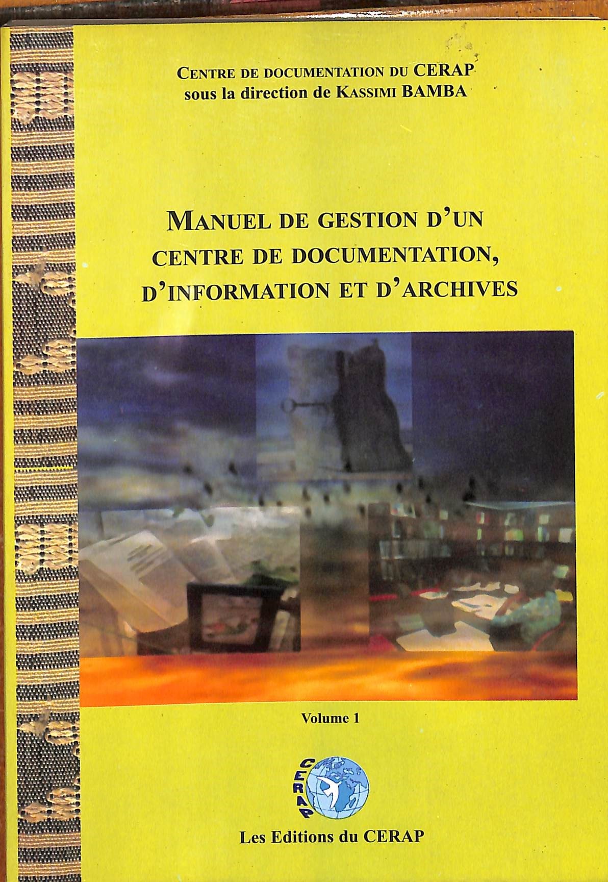Couverture de  MANUEL DE GESTION D'UN CENTRE DE DOCUMENTATION,D'INFORMATION ET D'ARCHIVAGES