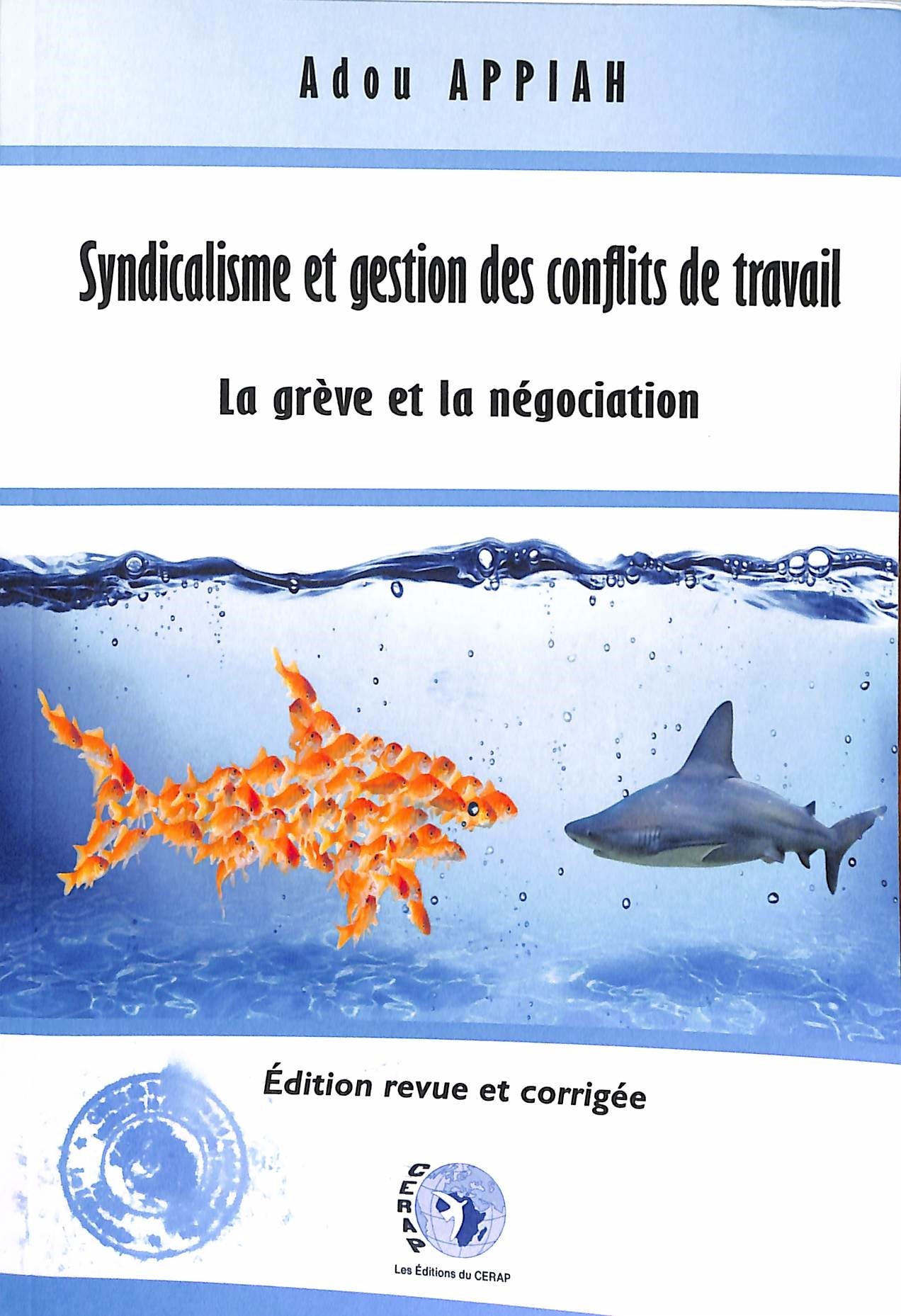 Syndicalisme et gestion des conflits de travail