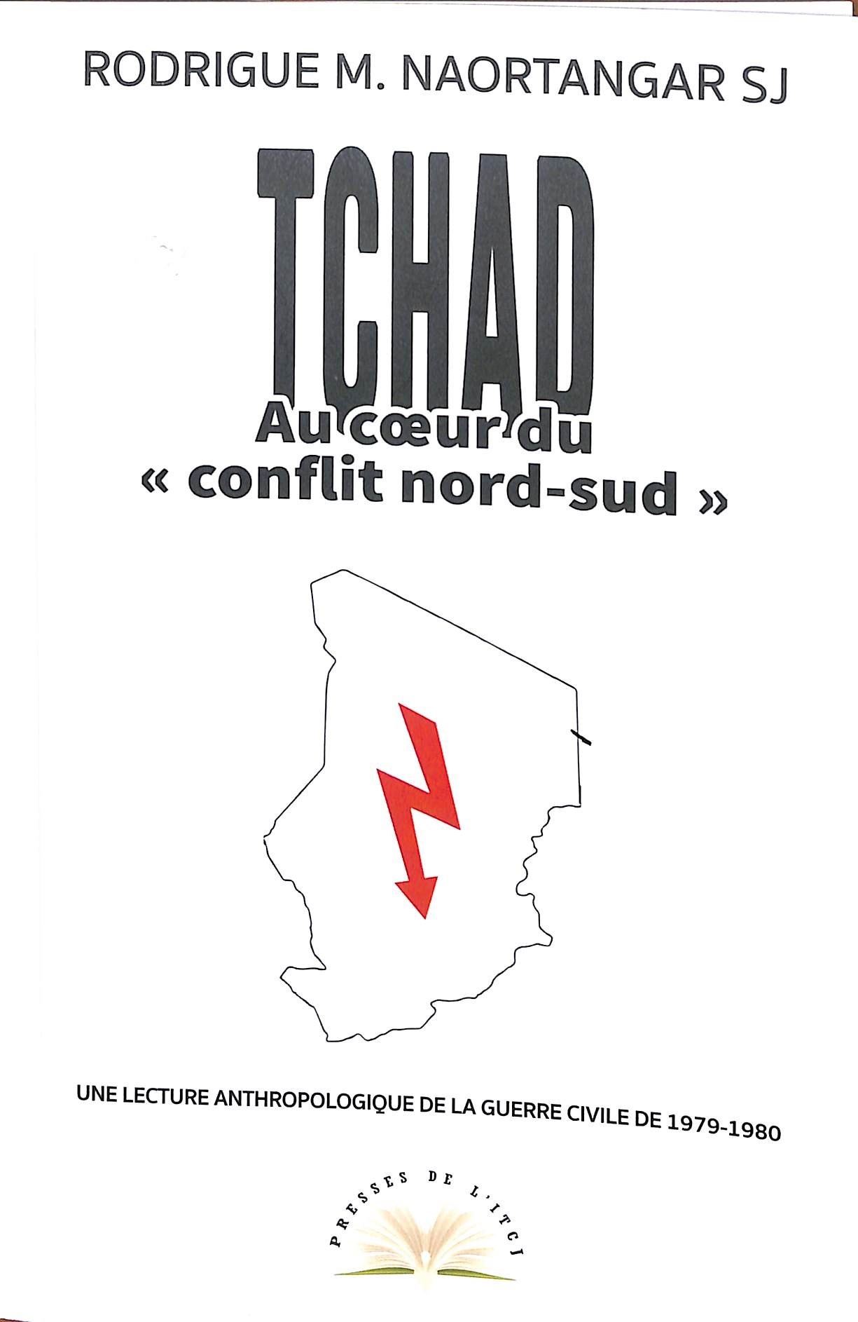 TCHAD: Au cœur du conflit nord-sud 