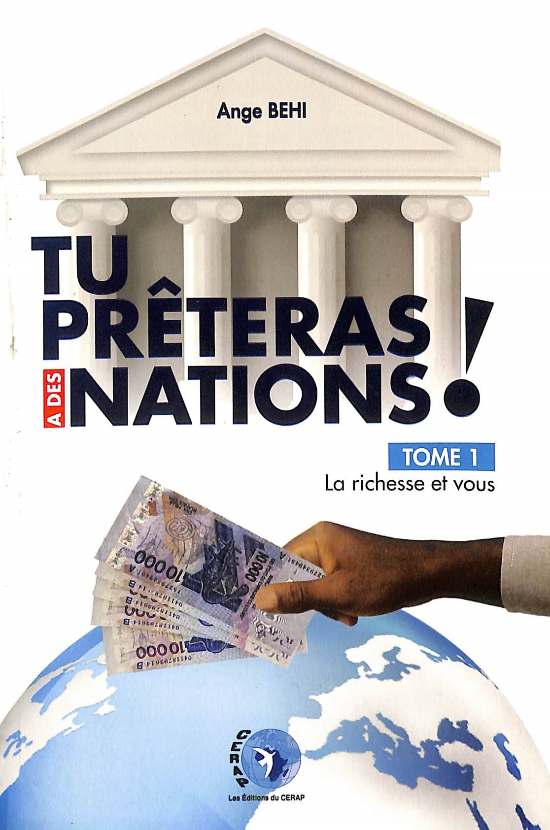TU PRETERAS A DES NATIONS! TOME 1