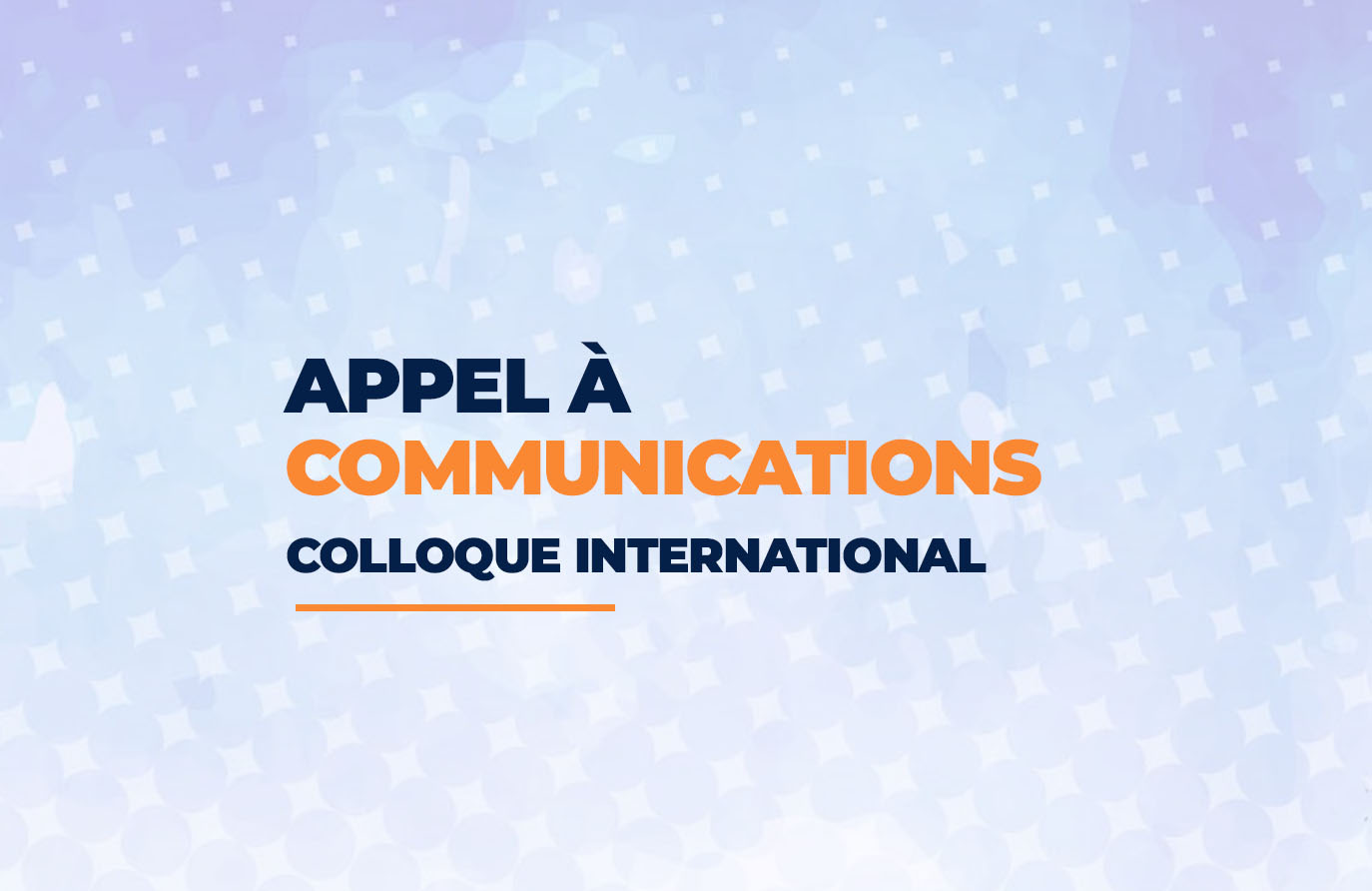 APPEL À COMMUNICATIONS_Colloque International – Juin 2026