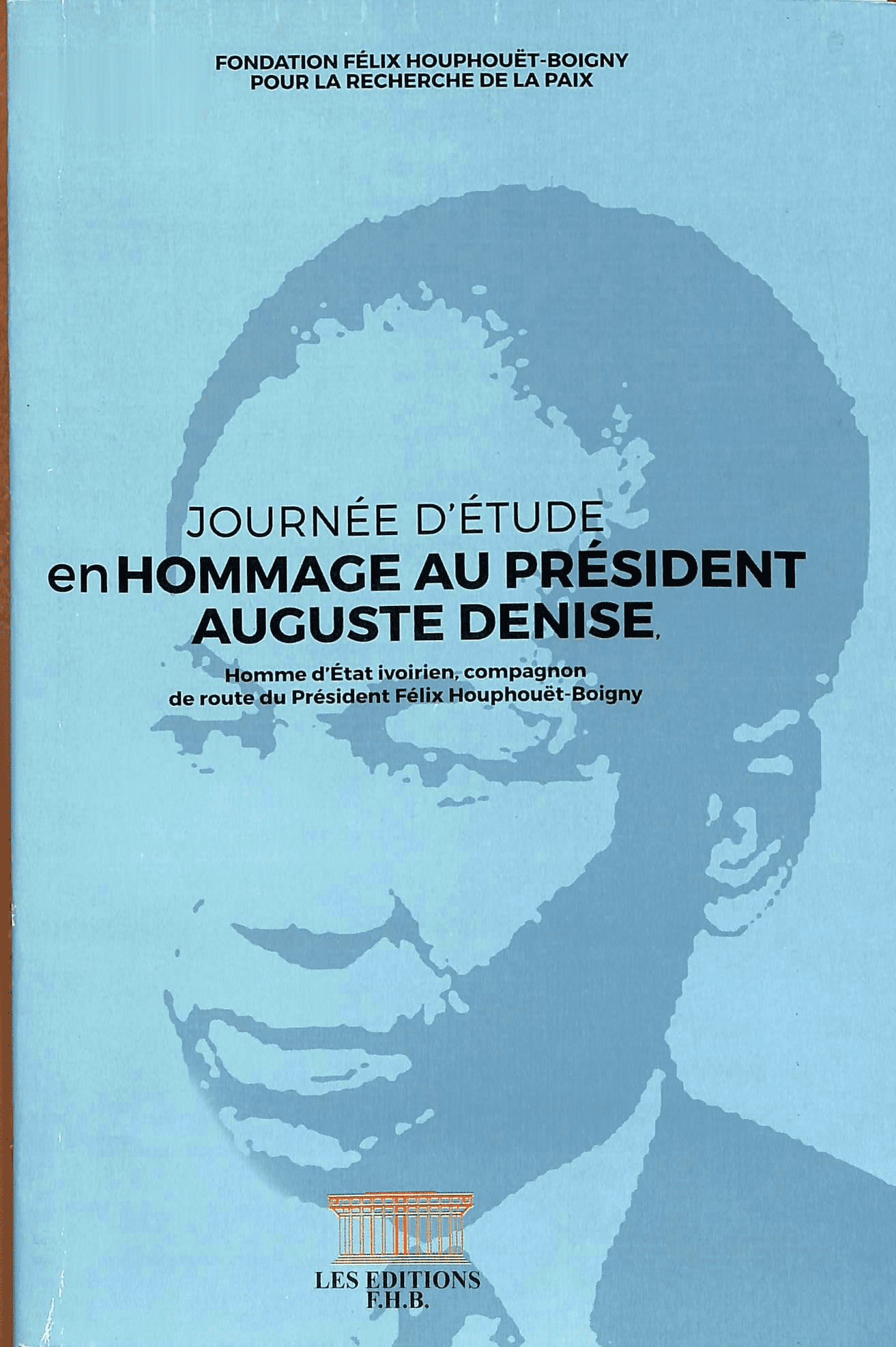 Couverture de  Hommage au président Auguste Denise