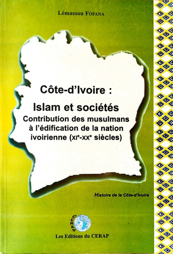 Cote-d'Ivoire: Islam et Sociétés: Contribution d...