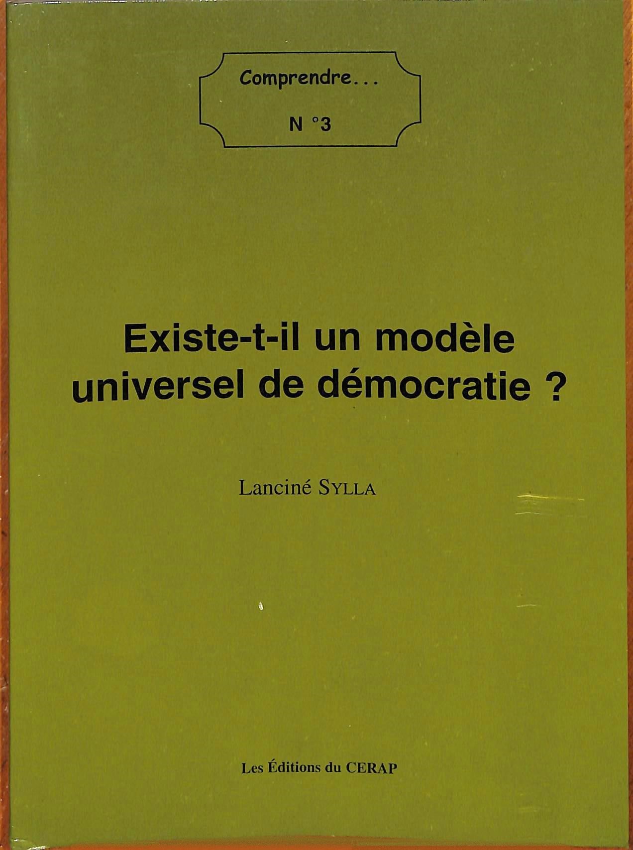 Couverture de  Existe - t-il un modèle universel de démocratie ?