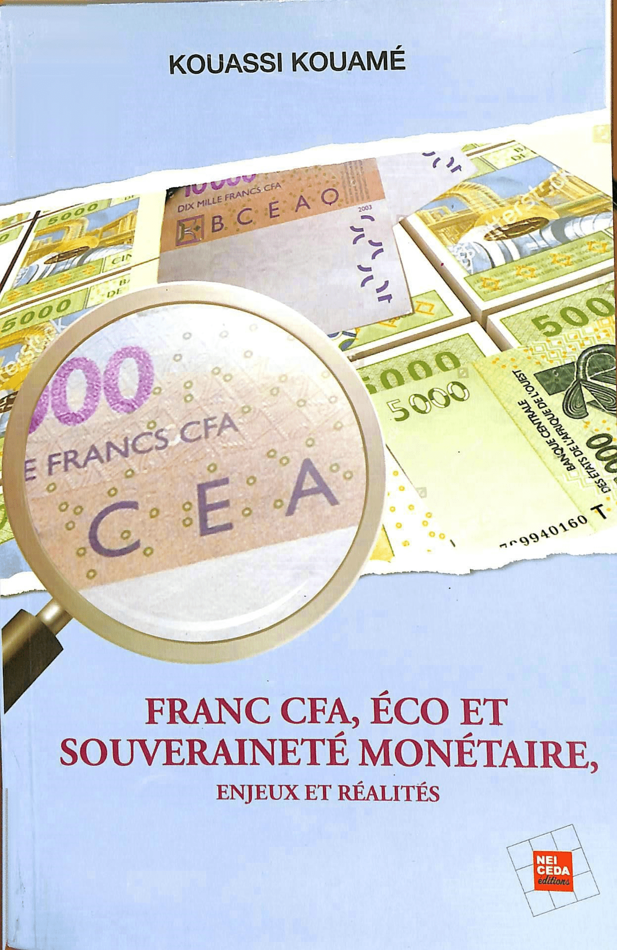 Couverture de  Franc CFA,Eco et Souveraineté Monétaire