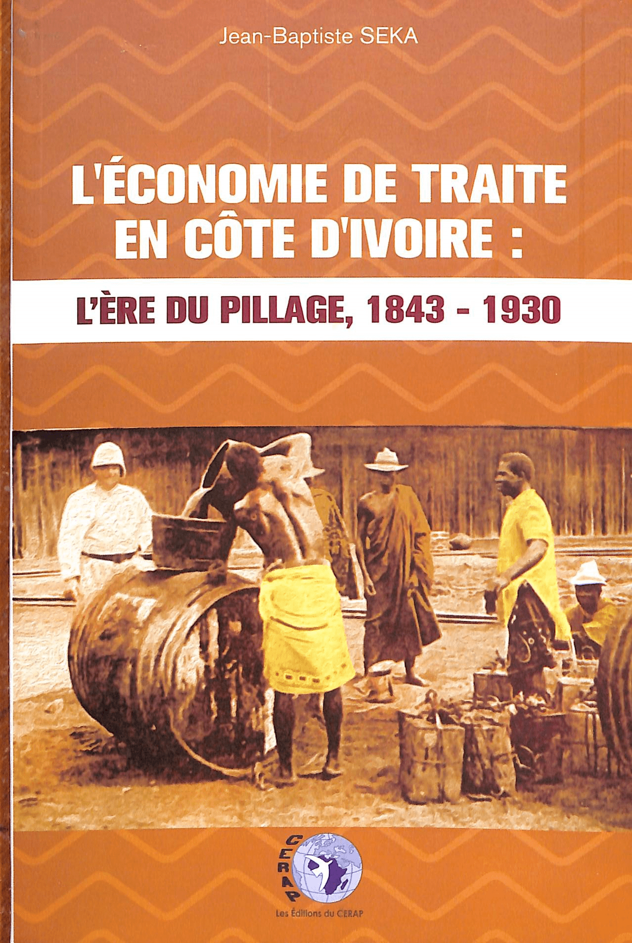 Couverture de  l'économie de traite en Cote d'Ivoire