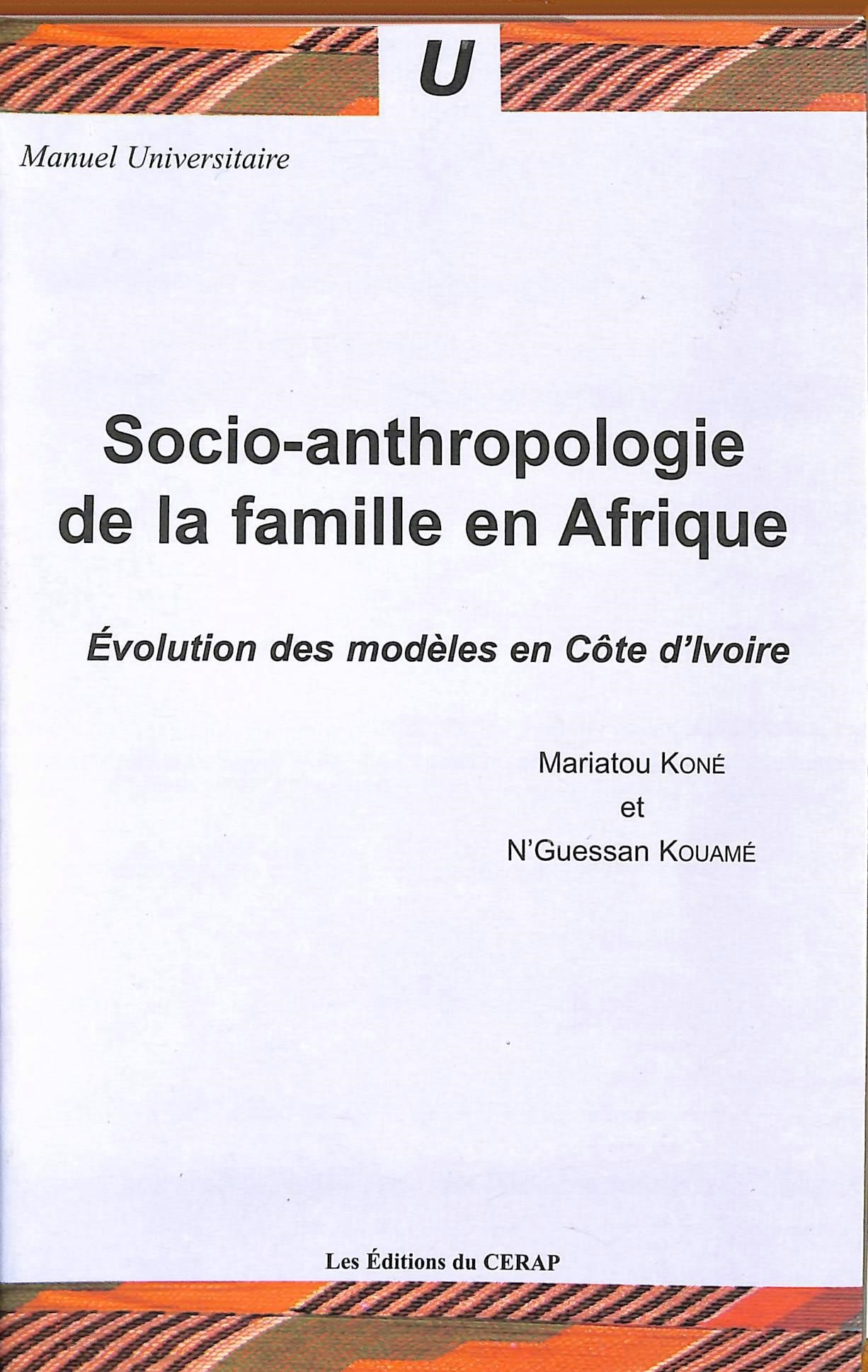 Couverture de  Socio-anthropologie de la famille en Afrique