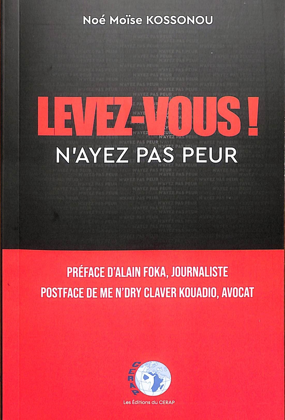 LEVEZ-VOUS! N'AYEZ PAS PEUR